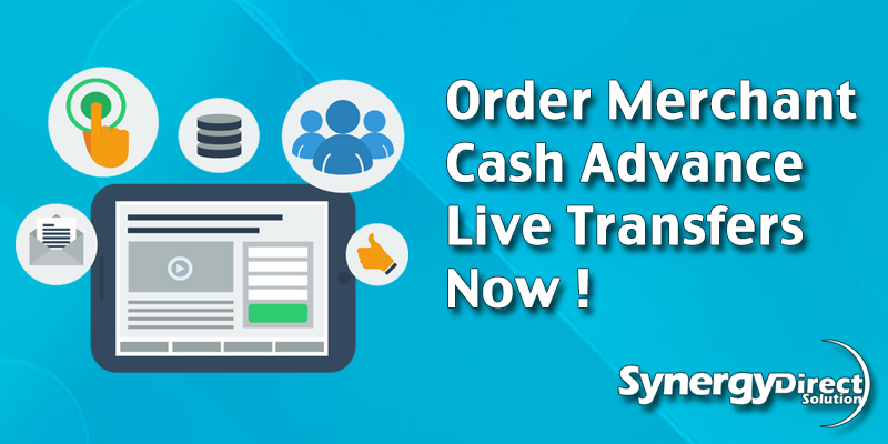 Merchant Cash Advance Live Transfers Merchant Cash Advance Live Transfers can help you close more sales.
